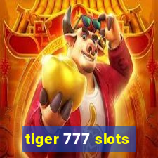 tiger 777 slots